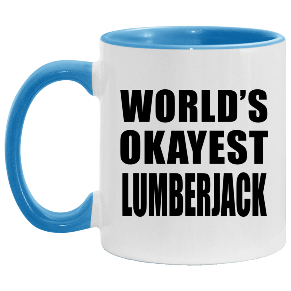 World's Okayest Lumberjack - 11oz Accent Mug Blue