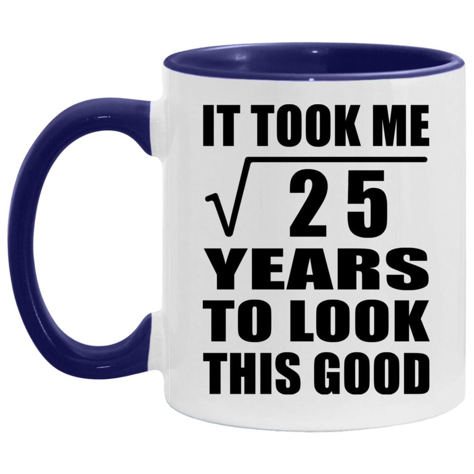 5th Birthday Took Square Root of 25 Years To Look Good - 11oz Accent Mug Purple