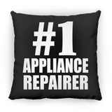 Number One #1 Appliance Repairer - Throw Pillow Black
