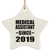 Medical Assistant Since 2019 - Star Ornament