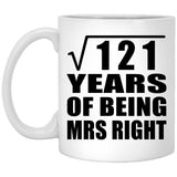 11th Anniversary Square Root of 121 Years of Being Mrs Right - 11oz Coffee Mug