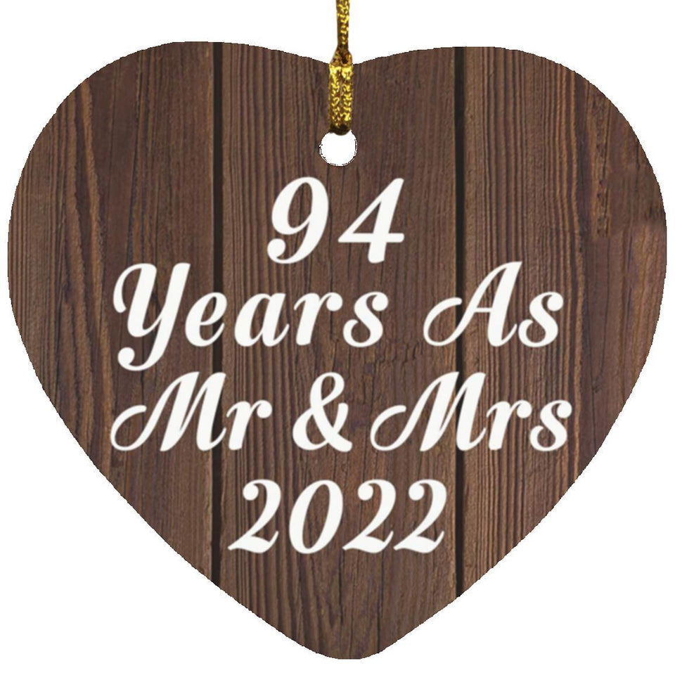 94th Anniversary 94 Years As Mr & Mrs 2022 - Heart Ornament D