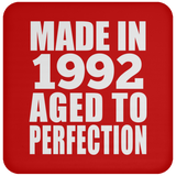 32nd Birthday Made In 1992 Aged to Perfection - Drink Coaster