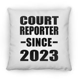 Court Reporter Since 2023 - Throw Pillow