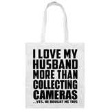 I Love My Husband More Than Collecting Cameras - Tote Bag White