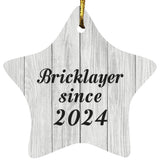 Bricklayer Since 2024 - Star Ornament F