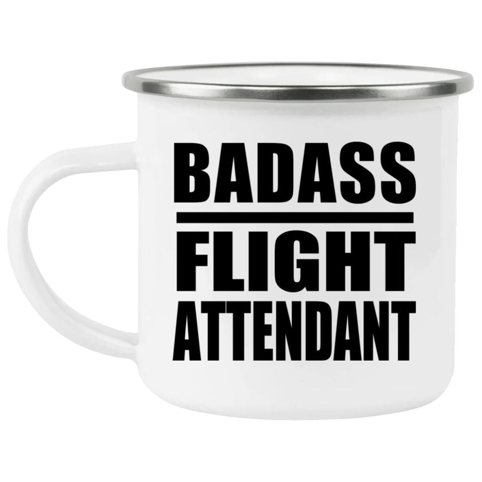 Badass Flight Attendant - 12oz Camping Mug