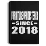 Furniture Upholsterer Since 2018 - Canvas Portrait