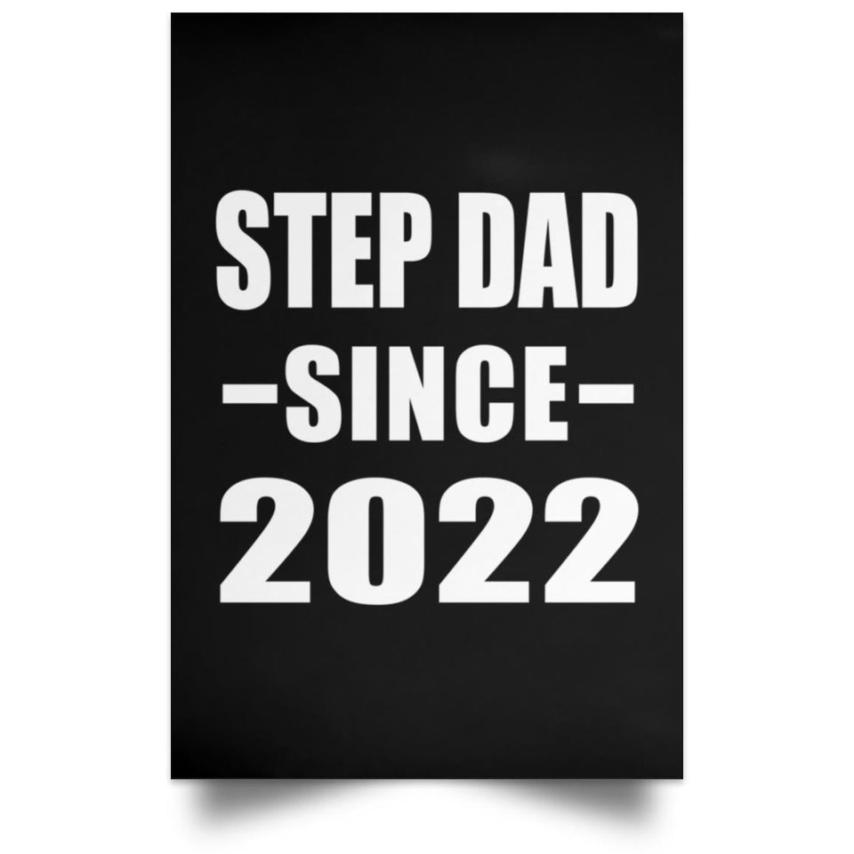 Step Dad Since 2022 - Poster Portrait