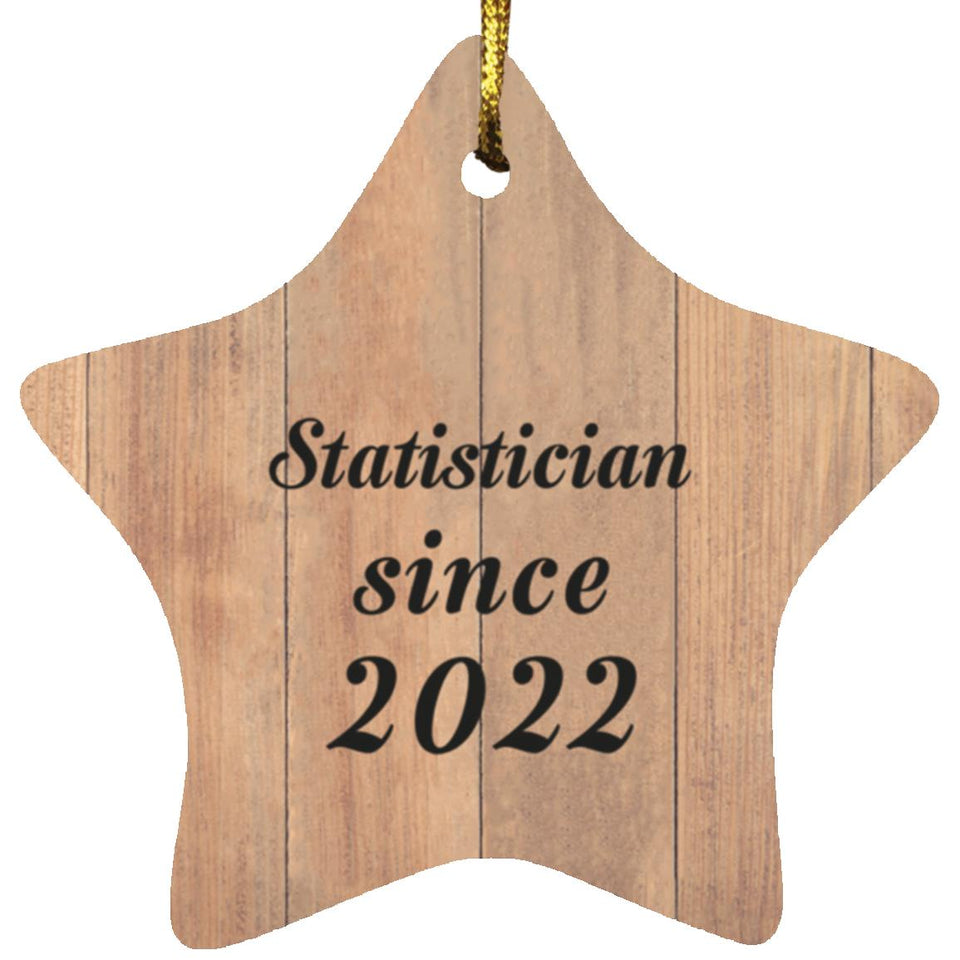 Statistician Since 2022 - Star Ornament C
