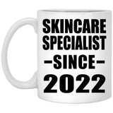 Skincare Specialist Since 2022 - 11oz Coffee Mug
