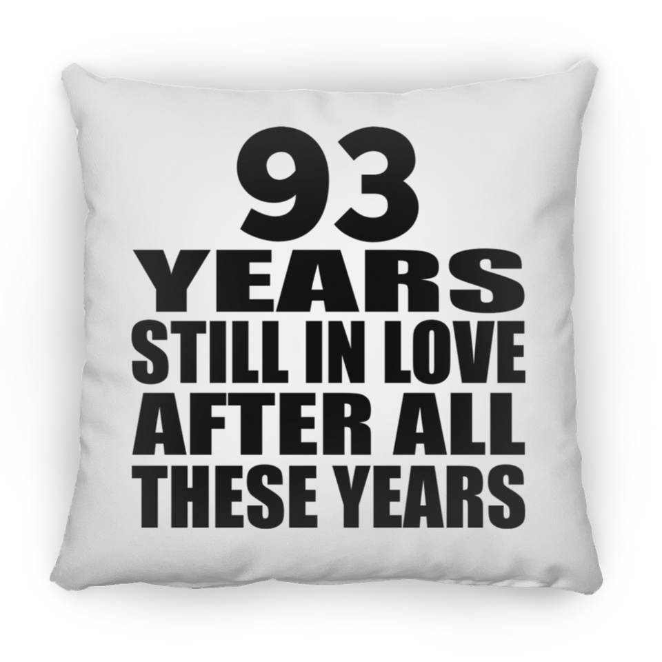93rd Anniversary 93 Years Still In Love After These Years - Throw Pillow