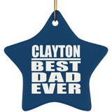 Clayton Best Dad Ever - Star Ornament