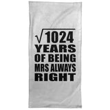 32nd Anniversary Square Root of 1024 Years Mrs Always Right - Hand Towel