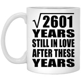 51st Anniversary Square Root of 2601 Years Still In Love - 11oz Coffee Mug