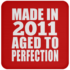 13th Birthday Made In 2011 Aged to Perfection - Drink Coaster