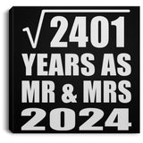 49th Anniversary Square Root of 2401 Years As Mr & Mrs 2024 - Canvas Square