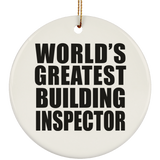World's Greatest Building Inspector - Circle Ornament