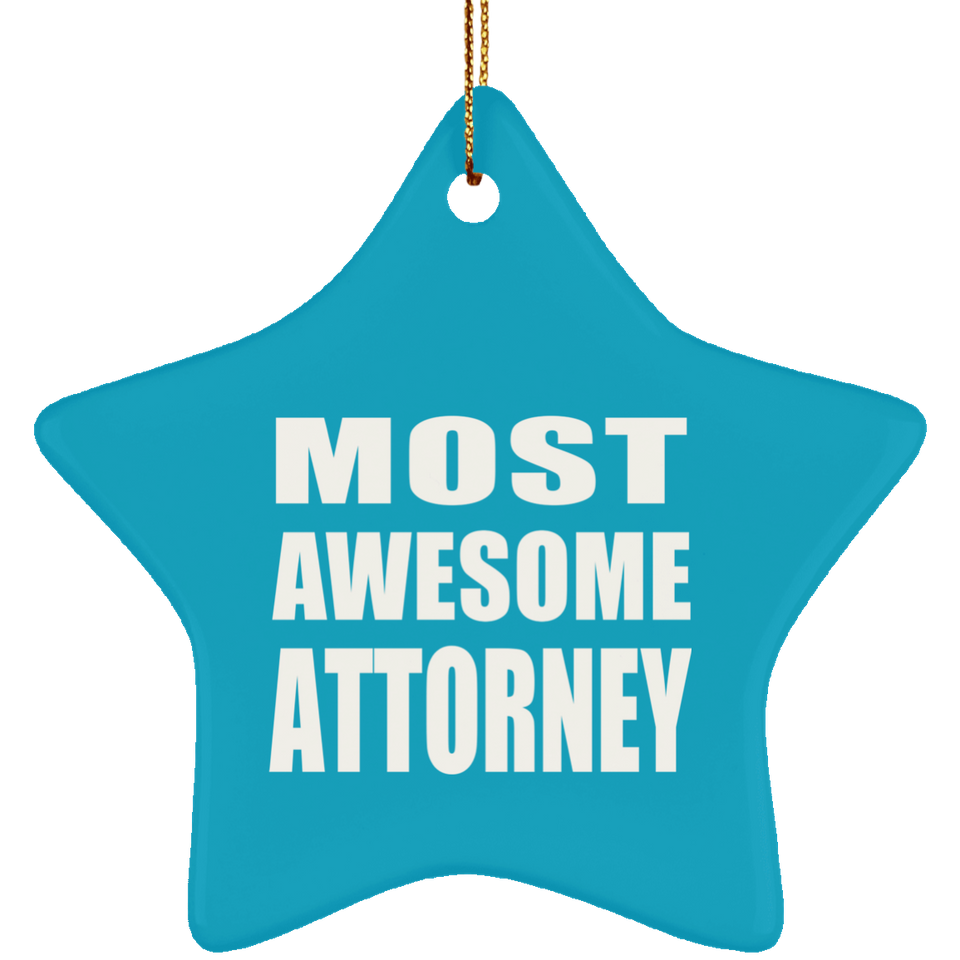 Most Awesome Attorney - Star Ornament