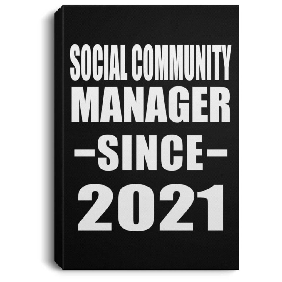 Social Community Manager Since 2021 - Canvas Portrait