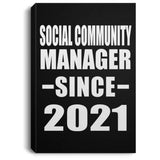 Social Community Manager Since 2021 - Canvas Portrait