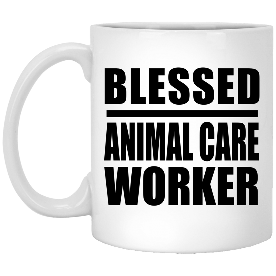 Blessed Animal Care Worker - 11oz Coffee Mug