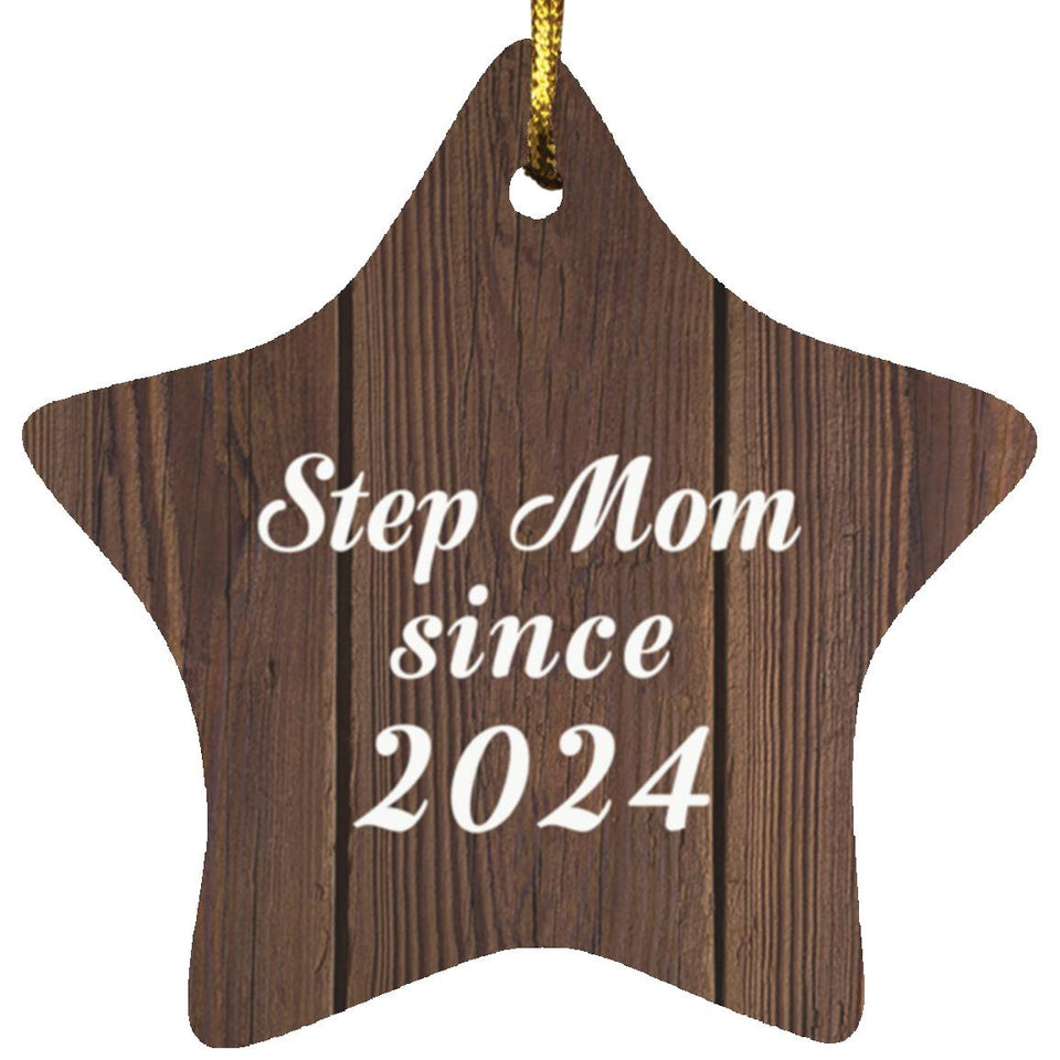 Step Mom Since 2024 - Star Ornament D