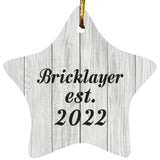 Bricklayer Established Est. 2022 - Star Ornament F