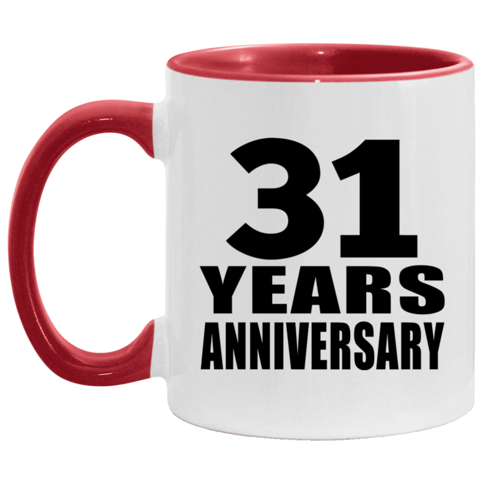 31st Anniversary 31 Years - 11oz Accent Mug Red