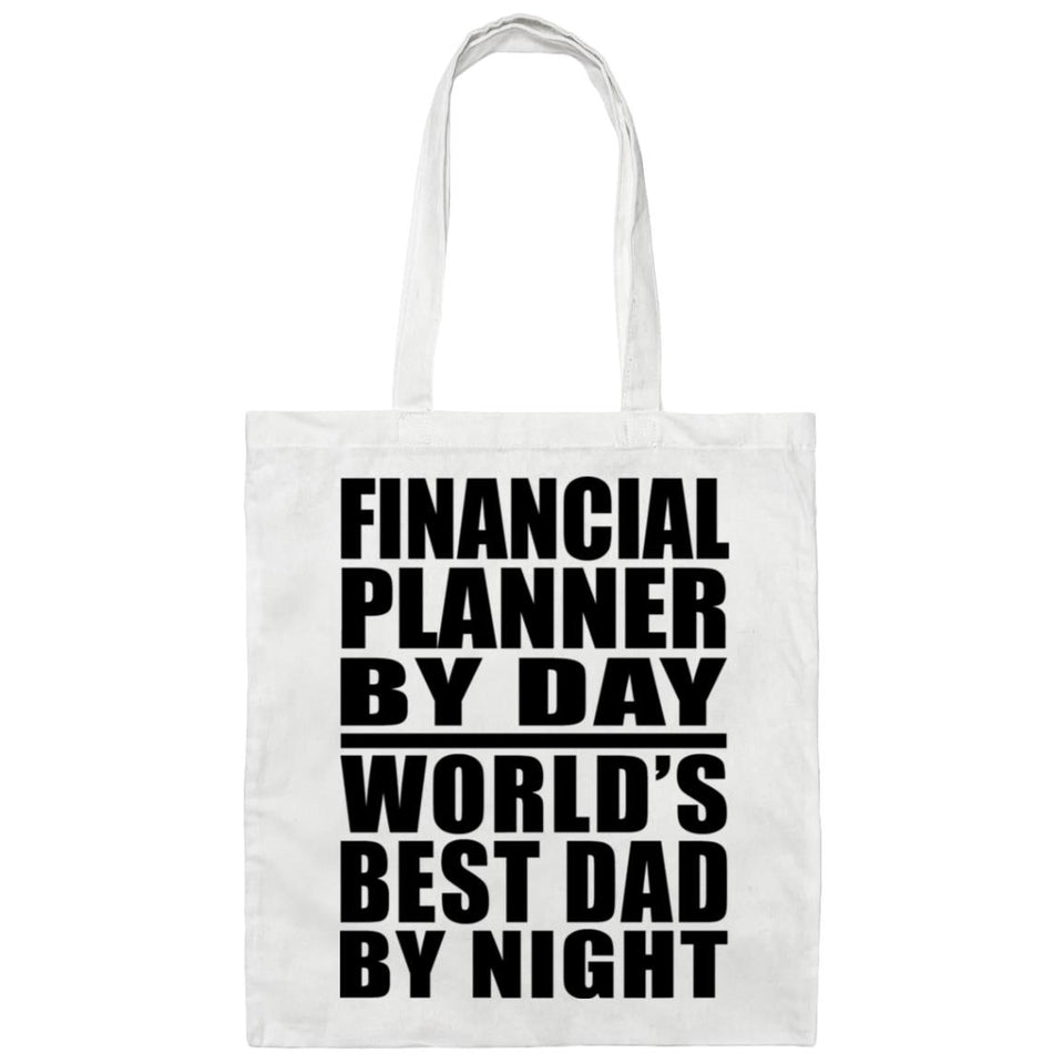 Financial Planner By Day World's Best Dad By Night - Tote Bag White