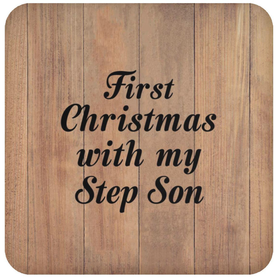 First Christmas With My Step Son - Drink Coaster C