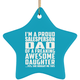 Proud Salesperson Dad Of Awesome Daughter - Star Ornament