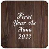 First Year As Nana 2022 - Drink Coaster D