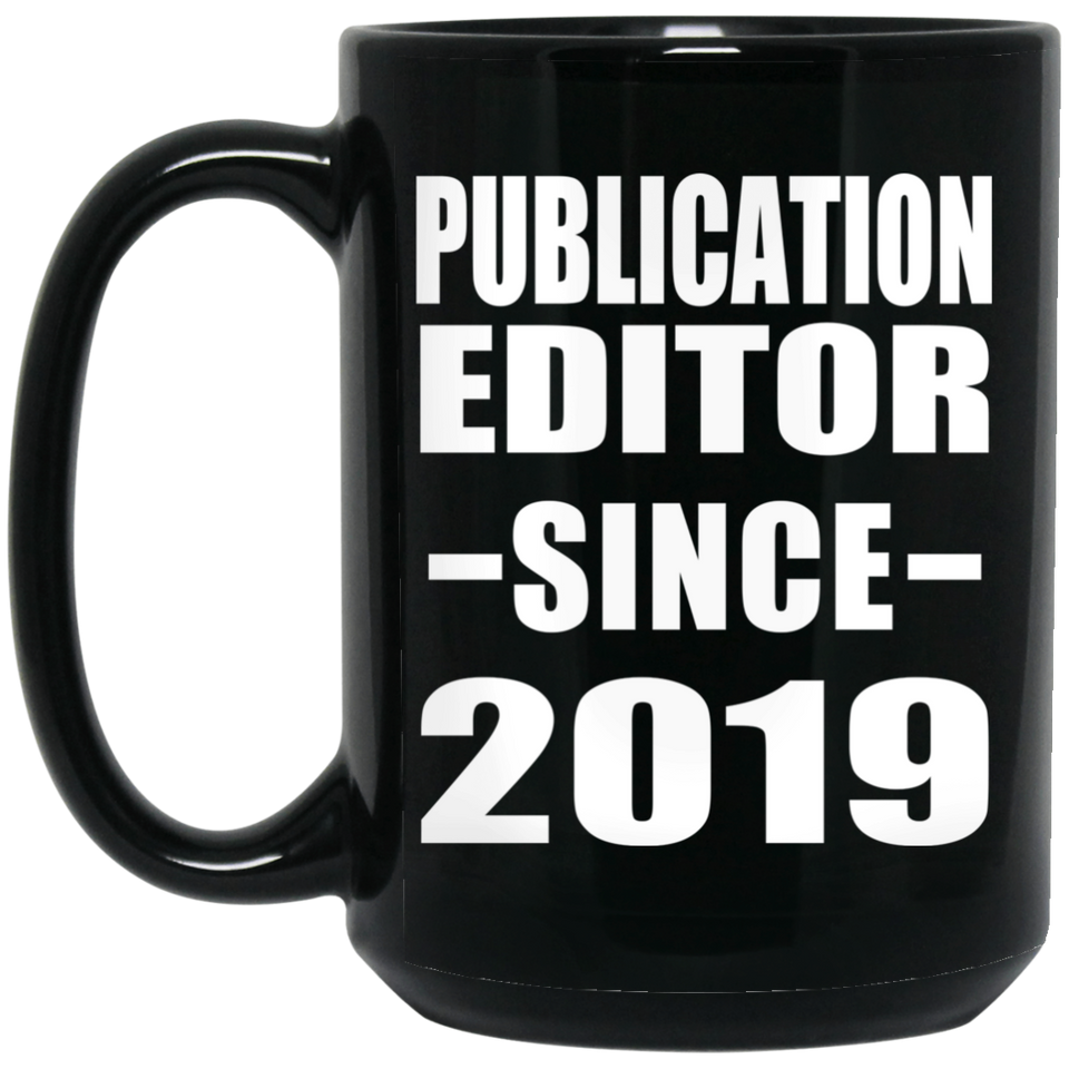 Publication Editor Since 2019 - 15oz Coffee Mug Black