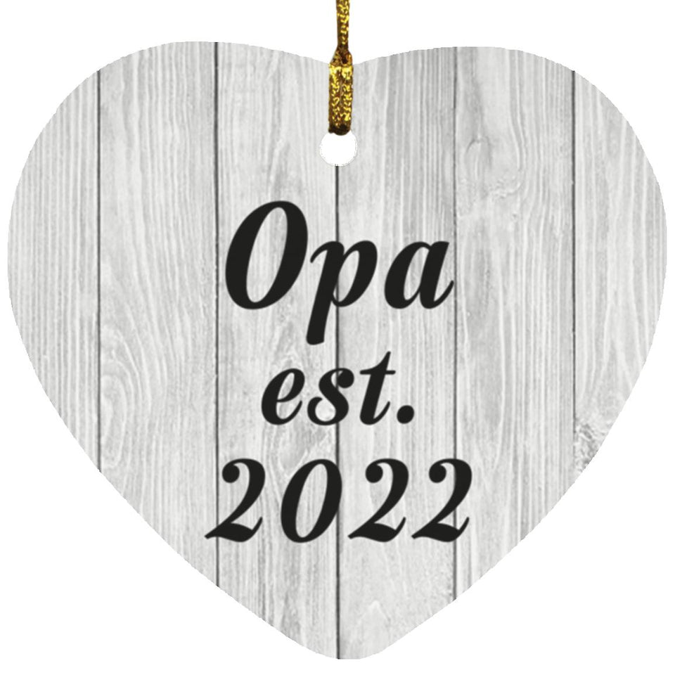 Opa Established Est. 2022 - Heart Ornament F
