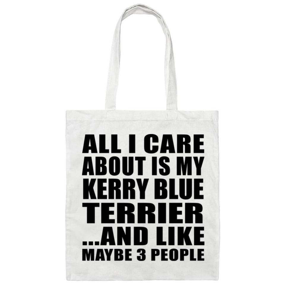 All I Care About Is My Kerry Blue Terrier - Tote Bag White