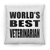 World's Best Veterinarian - Throw Pillow