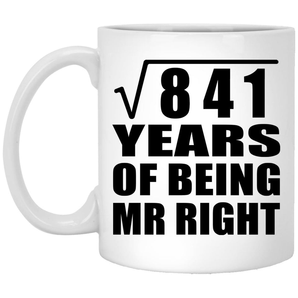 29th Anniversary Square Root of 841 Years of Being Mr Right - 11oz Coffee Mug