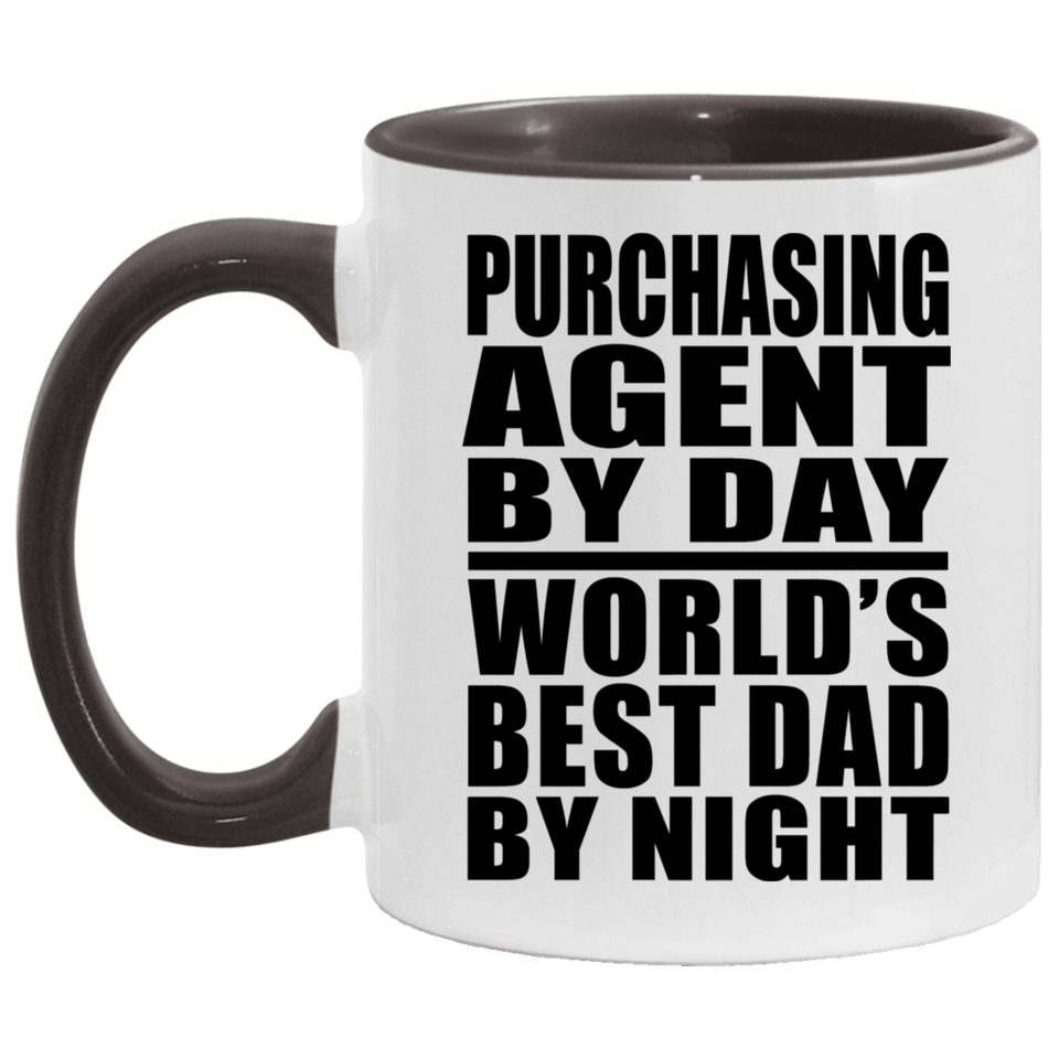 Purchasing Agent By Day World's Best Dad By Night - 11oz Accent Mug Black