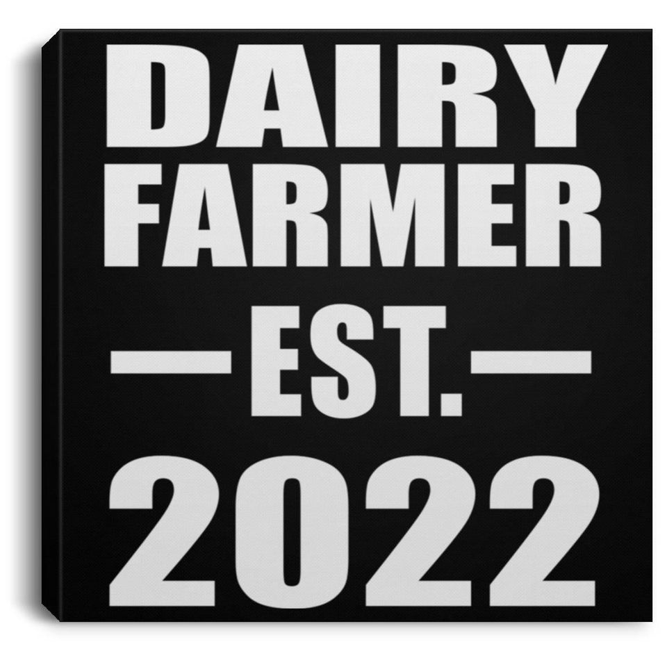 Dairy Farmer Established EST. 2022 - Canvas Square