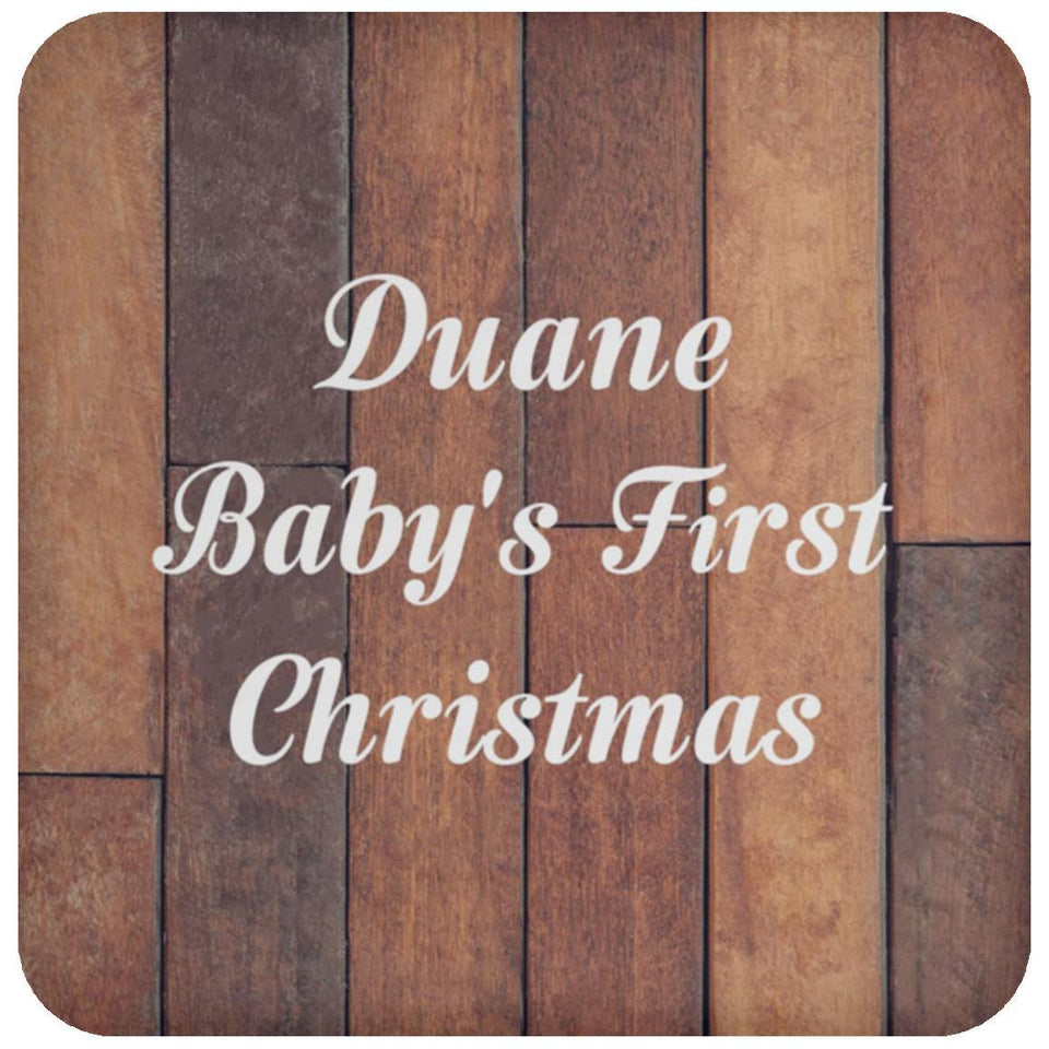 Duane Baby's First Christmas - Drink Coaster E