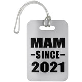 Mam Since 2021 - Luggage Bag Tag