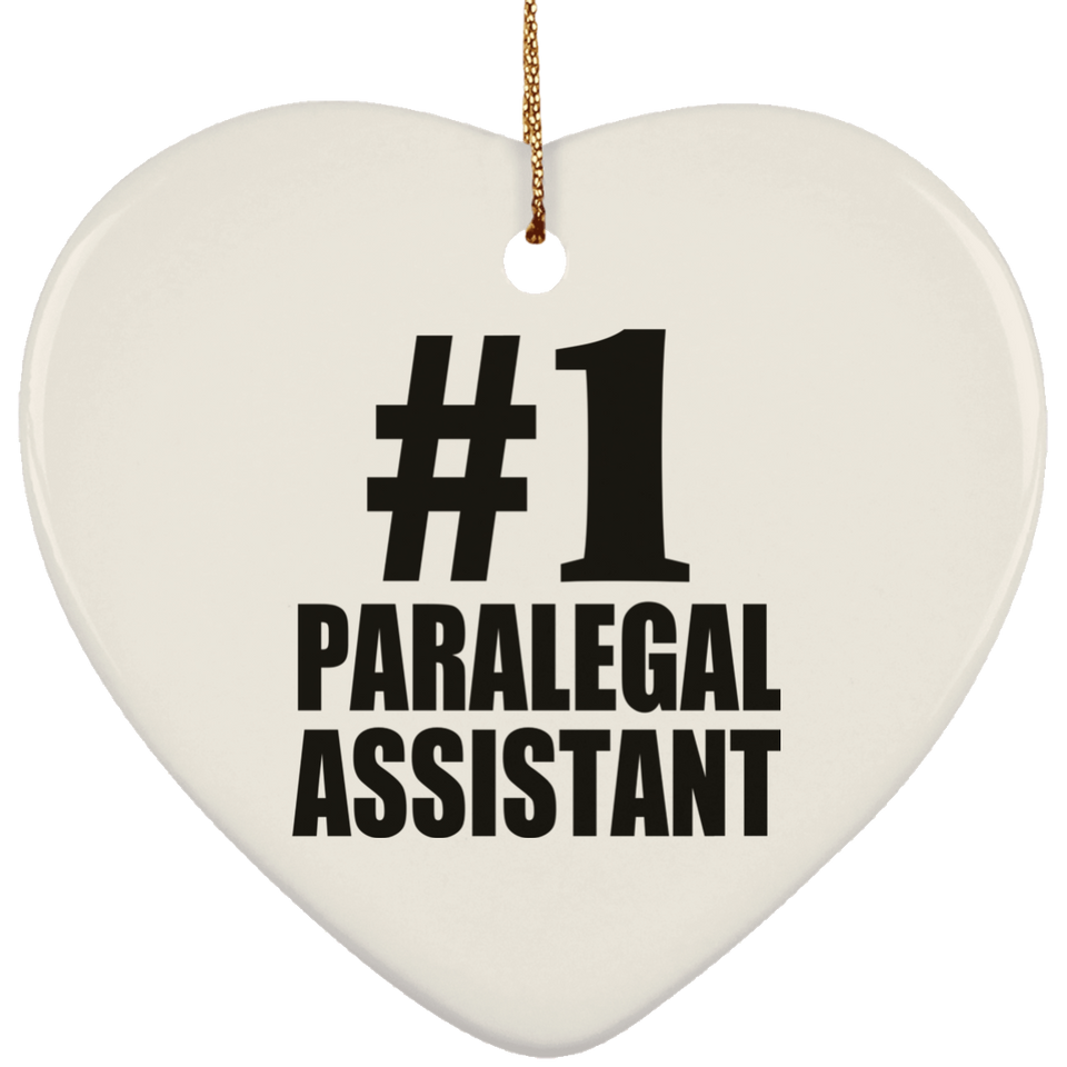 Number One #1 Paralegal Assistant - Heart Ornament