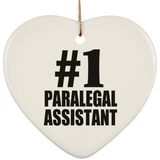 Number One #1 Paralegal Assistant - Heart Ornament