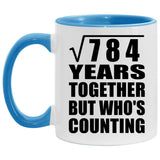 28th Anniversary Square Root of 784 Years Who's Counting - 11oz Accent Mug Blue