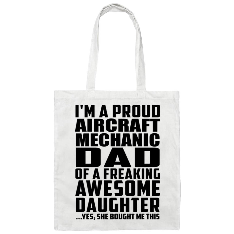 Proud Aircraft Mechanic Dad Of Awesome Daughter - Tote Bag White