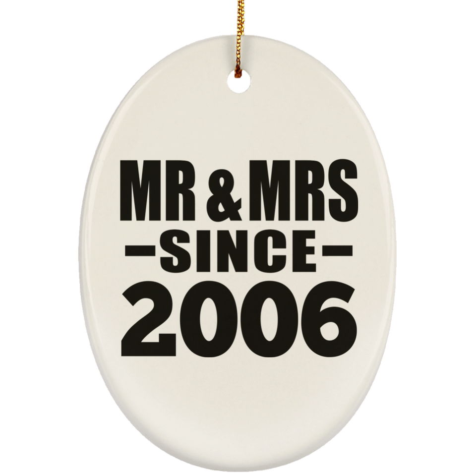 18th Anniversary Mr & Mrs Since 2006 - Oval Ornament