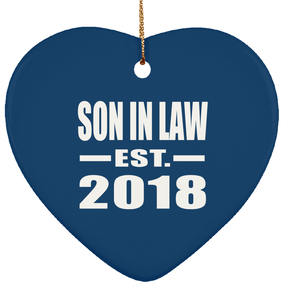 Son In Law Established EST. 2018 - Heart Ornament