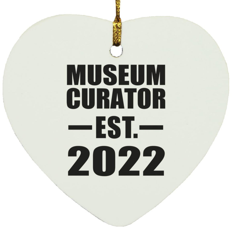Museum Curator Established EST. 2022 - Heart Ornament