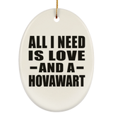 All I Need Is Love And A Hovawart - Oval Ornament